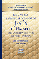 LAS GRANDES ENSEÑANZAS COSMICAS DE JESÚS DE NAZARET - 9783892016151